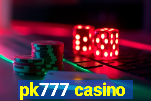 pk777 casino